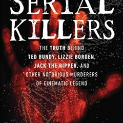 [View] [KINDLE PDF EBOOK EPUB] The Science of Serial Killers: The Truth Behind Ted Bu