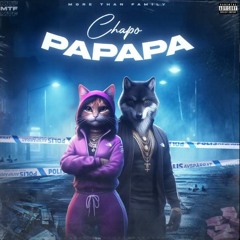 Chapo - PAPAPA