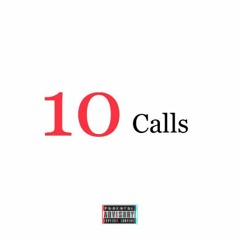 10 Calls