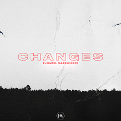 Zummer, Mazemirror - Changes