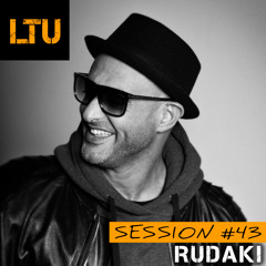 Rudaki - LTU Session #43 | Free Download