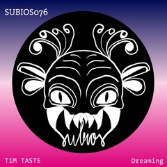 TiM TASTE - Dreaming (Original Mix)