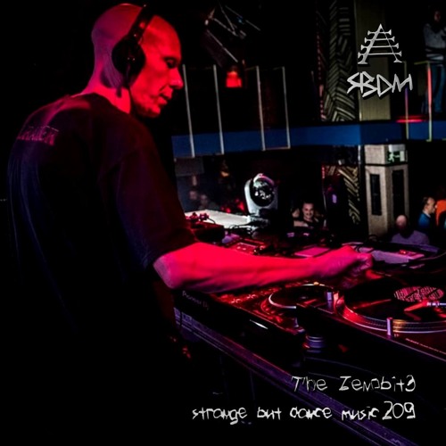 Strange But Dance Music #209: The Zenobit3