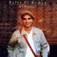 Rafet el Roman Beni Affeder misin?