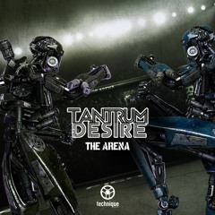 Tantrum Desire - The Arena