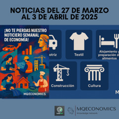 MQEconomics news 27 marzo a 3 abril 2025