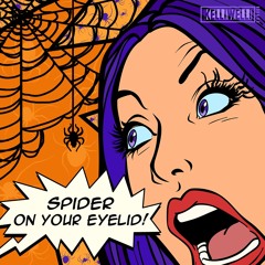 Spider On Your Eyelid