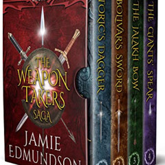 [Read] EBOOK ✓ The Weapon Takers Saga: The Complete Epic Fantasy Series Box Set by  J