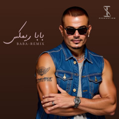 Baba - Amr Diab (remix)