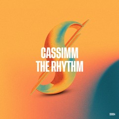 CASSIMM - The Rhythm (Original Mix) [Summer-ized Sessions]