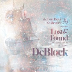 Lost & Found Vol. 10 Feat. DeBlock