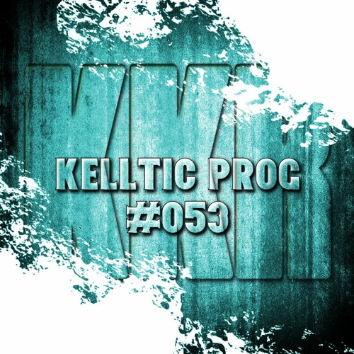 Paddy Kelly - Kelltic Prog & House 053 2021-09-28 Artwork