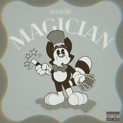 MAGICIAN (p. Fwthis1will)