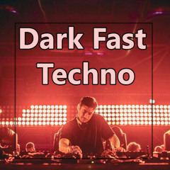 DARK FAST TECHNO