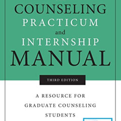 Read EPUB 📒 The Counseling Practicum and Internship Manual: A Resource for Graduate