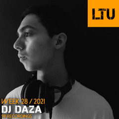 WEEK-28 | 2021 LTU-Podcast - DJ Daza