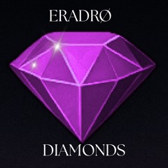 Eradrø - Diamonds [FREE WAV]