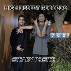 (High Desert Records) Steady Posted By Littles