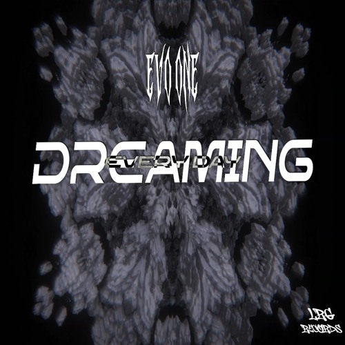 Artwork for Dreaming by EVO ONE