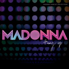 Listen to Hung Up (SDP Extended Vocal) by Madonna in Move du Jas