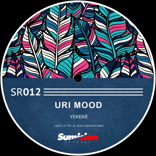 Uri Mood - Yekeké (DJ PP Remix)