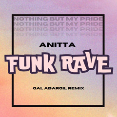 Funk Rave (Gal Abargil Remix) Free Download