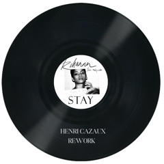 Rihanna - Stay (Henri Cazaux rework)