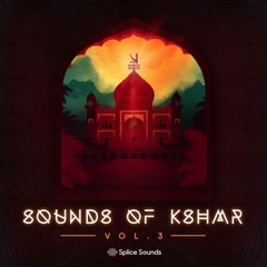 Sounds Of KSHMR Vol. 3 (Free Download)