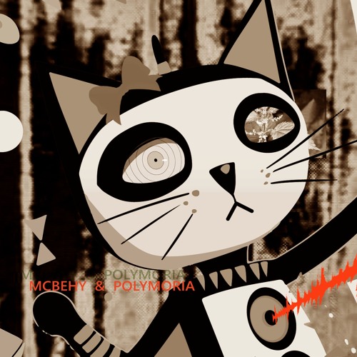 MCBEHY & Polymoria [feat Snaila&bunnie] - HEREAFTER [-DIRTY MIX :D-]