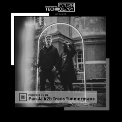 Polish Techno.logy | Podcast #210 | Pan JJ b2b Trans Timmermans