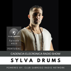 SEPT07 - SYLVA DRUMS | CADENCIA ELECTRONICA #023