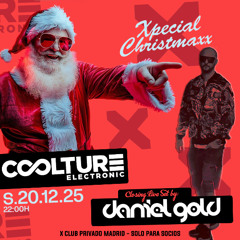 Daniel Gold@Coolture Electronic Xpecial Christmaxx (Closing Live Set At X Private Club) 20.12.2025