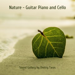 Nature - Guitar Piano And Cello (Free Download)