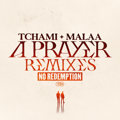 Stream Tchami | Listen to A Prayer (Remixes) playlist online for free ...