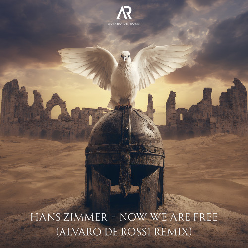Now We Are Free (Alvaro De Rossi Remix) CpyRight