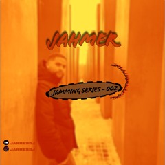Jamming series 002 /// by Jahmer