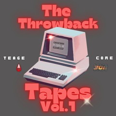 *The Throwback Tapes, Vol. 1* - by Teage and Core