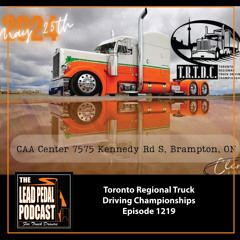 LP1219 Toronto Truck Driver Skills Competition with Murray Hutch: What to Expect