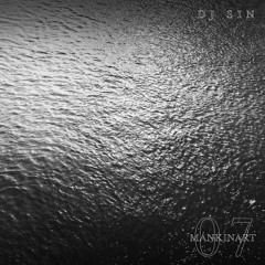 Mankinart Radio 07 - DJ SIN