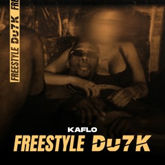 Kaflo - Freestyle Du7K #2