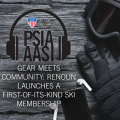 Gear Meets Community: Renoun Launches a First-of-its-Kind Ski Membership