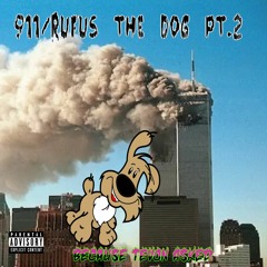 911/rufus The Dog Pt2