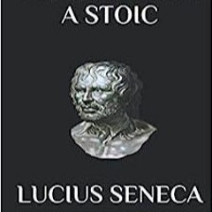 PDF book Letters from a Stoic: Complete (Letters 1 - 124) Adapted for the Contemporary Reader