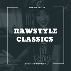 Rawstyle Classics Set by Kelly B