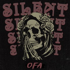 OFA - Silent (FREE DOWNLOAD)