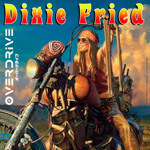 Dixie Fried (read the description)