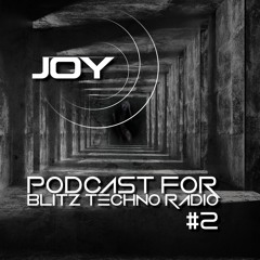 PODCAST FOR BLITZ TECHNO RADIO #2