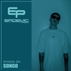 Podcast Series - Episodio 003 - SONGO