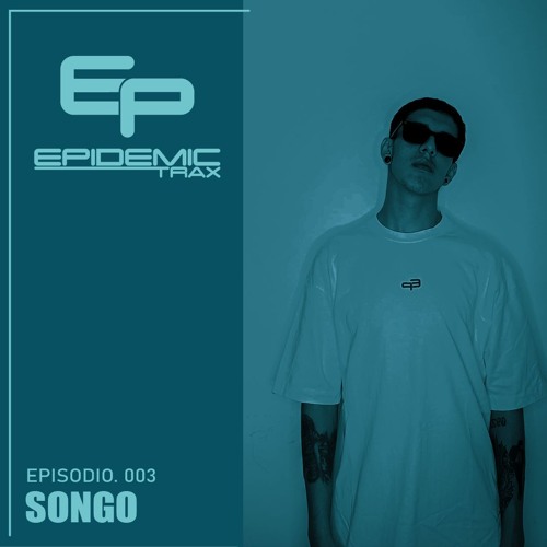 Podcast Series - Episodio 003 - SONGO