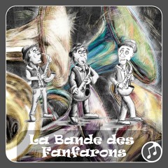 La Bande des Fanfarons